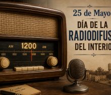 25 de Mayo: Día de la Radiodifusión del Interior
