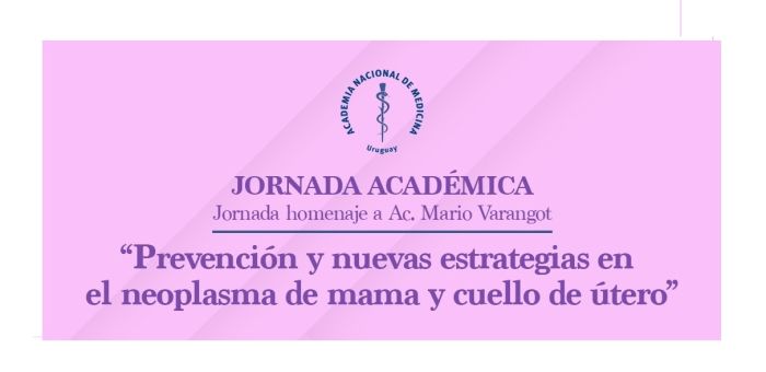 Jornada Académica: "Prevención y nuevas estrategias en el neoplasma de mama y cuello de útero"