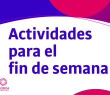 Cultura: Cronograma de actividades para el fin de semana