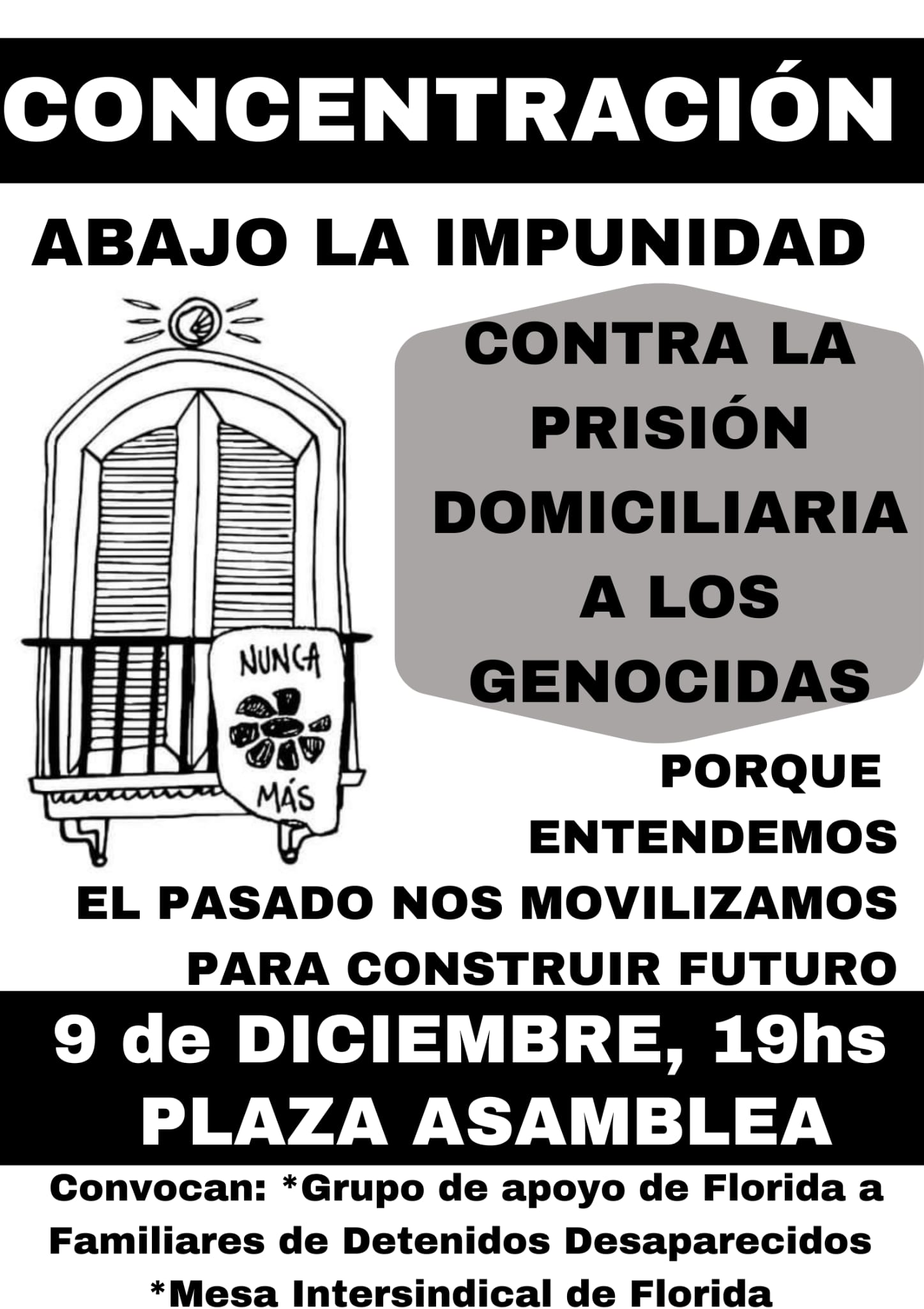 Concentración en Plaza Asamblea contra la prisión domiciliaria a los genocidas